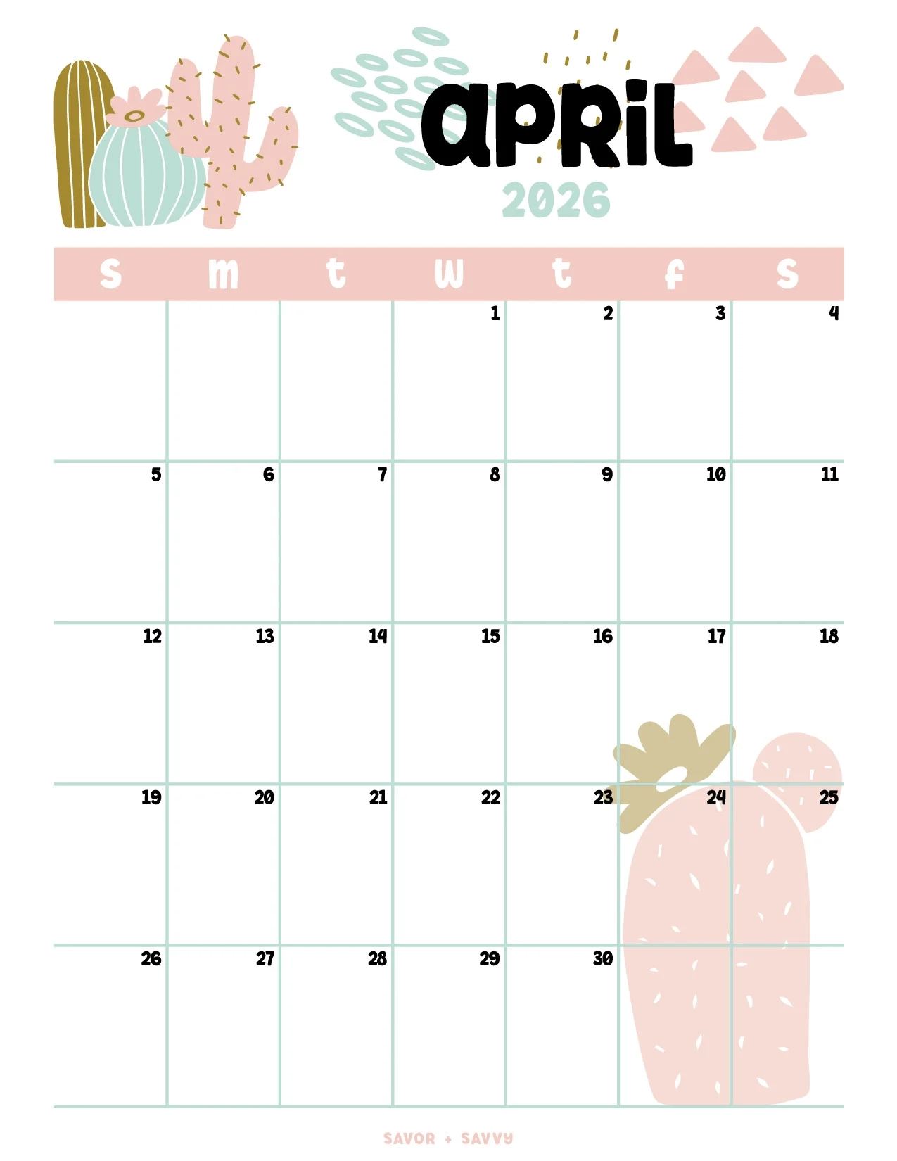April 2026 Calendar Templates 14 Free Printables Savor Savvy