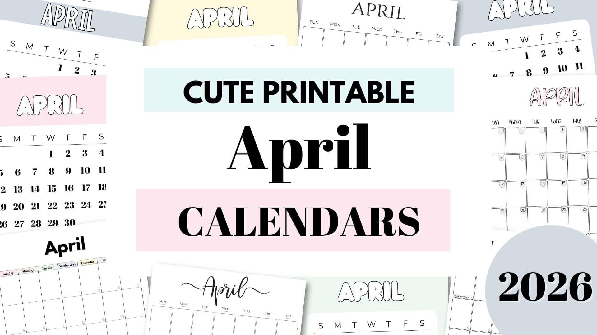 April 2026 Calendars 23 Cute Free Printable PDFs By SaturdayGift April 2026 Calendars 23 Cute Free Printable PDFs By SaturdayGift