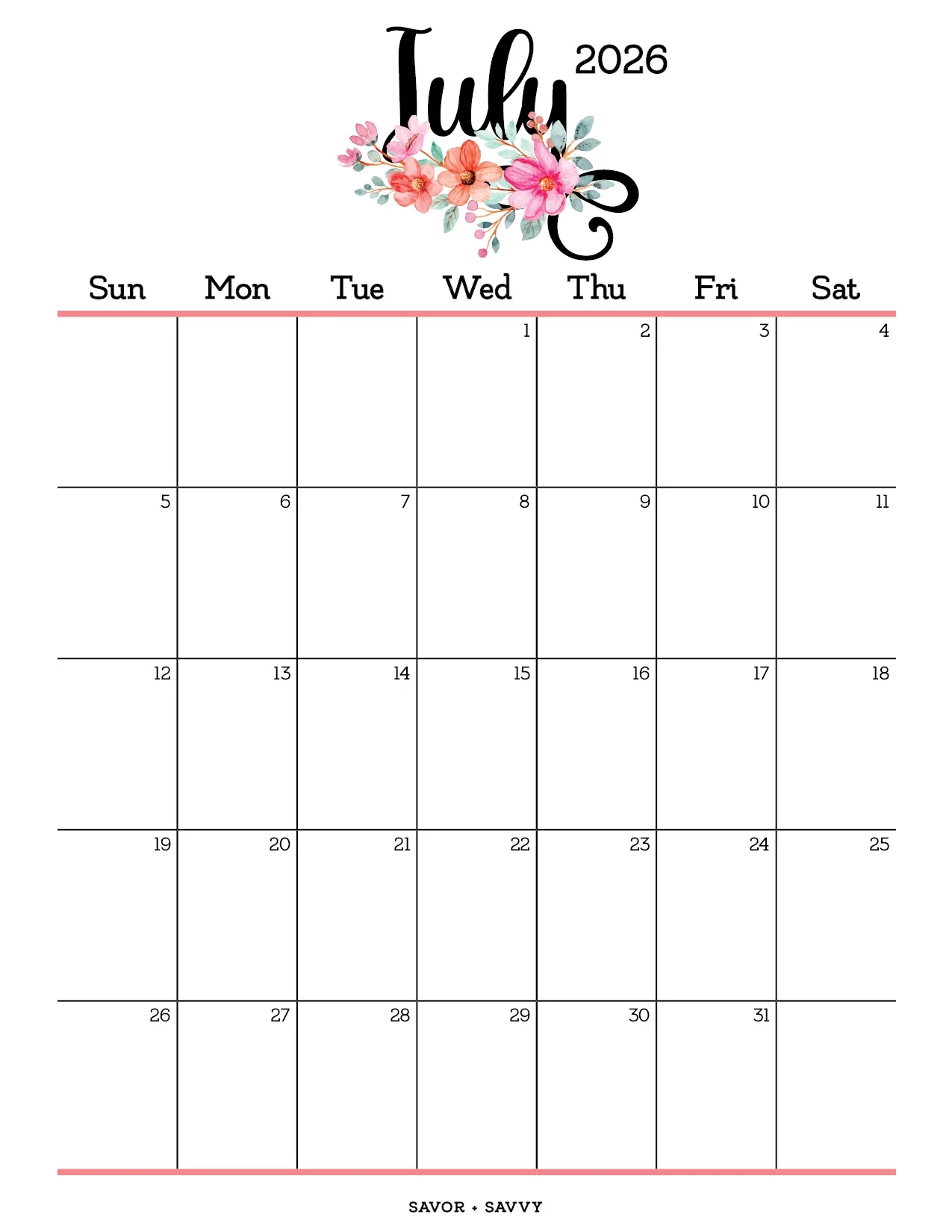 July 2026 Calendar Templates 14 Free Printables Savor Savvy